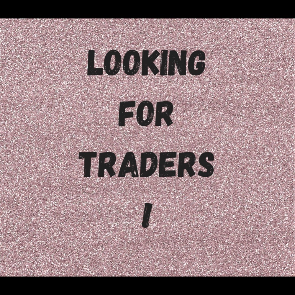 TRADERS WANTED!